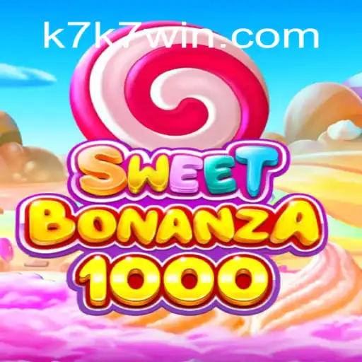 Descubra o Fascinante Mundo de SweetBonanza1000 com K7WIN